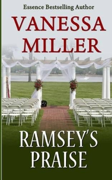 Ramsey's Praise by Vanessa Miller 9781493574704