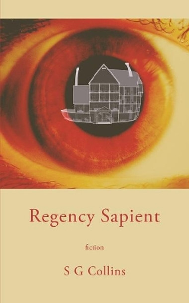 Regency Sapient by S G Collins 9781660334810