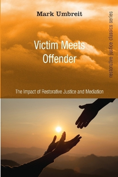 Victim Meets Offender by Mark Umbreit 9781666776102