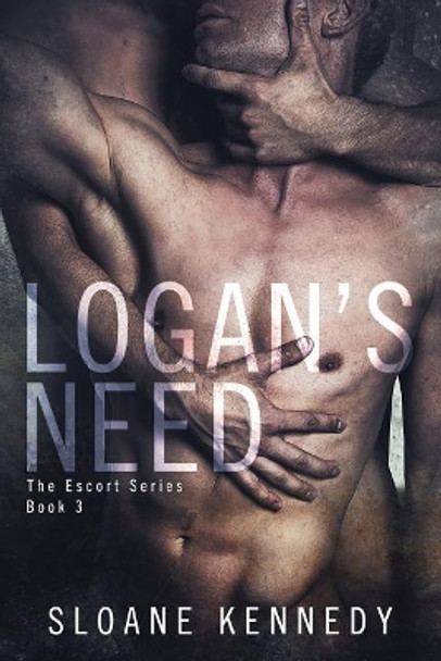 Logan's Need by Sloane Kennedy 9781512271201