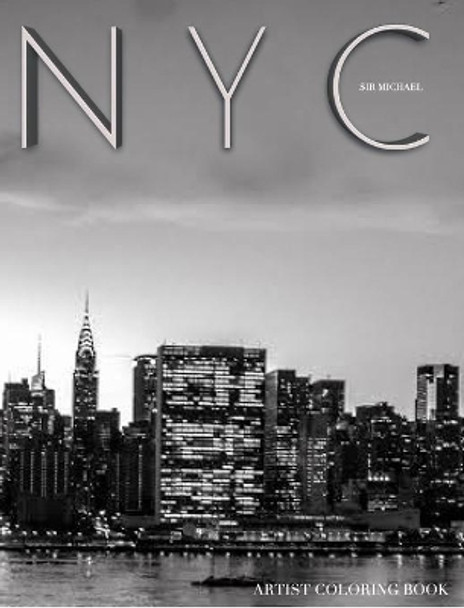 NYC united Nations city skyline Adult child Coloring Book limited edition by Sir Michael Huhn 9781715237943