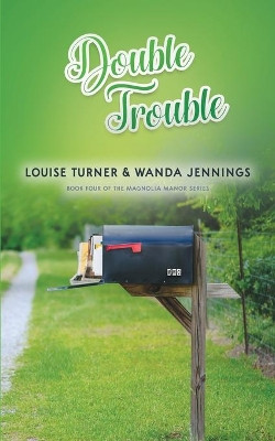Double Trouble by Louise Turner 9781734735475