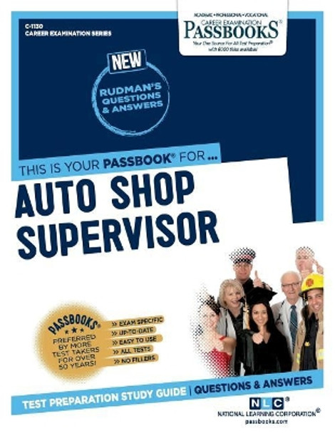 Auto Shop Supervisor by National Learning Corporation 9781731811301