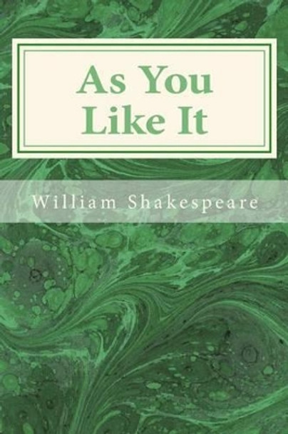 As You Like It by William Shakespeare 9781495465765