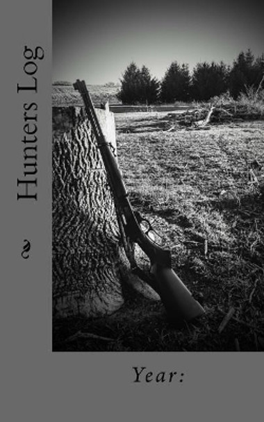 Hunters Log by Pat Louis 9781717238887