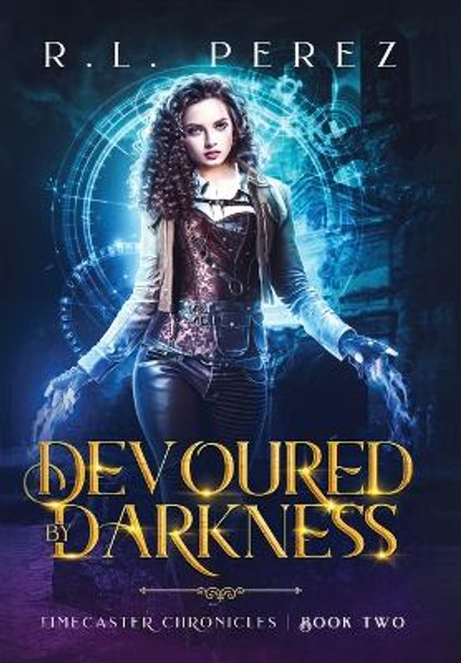 Devoured by Darkness: A Dark Fantasy Romance by R L Perez 9781735049250