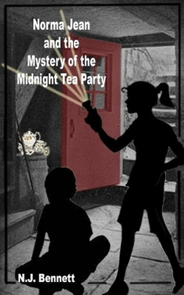 Norma Jean and the Mystery of the Midnight Tea Party by Bronwyn Bennett Lane 9781516991150