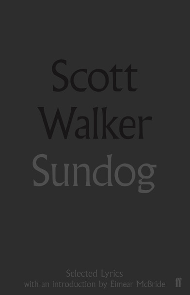 Sundog by Scott Walker