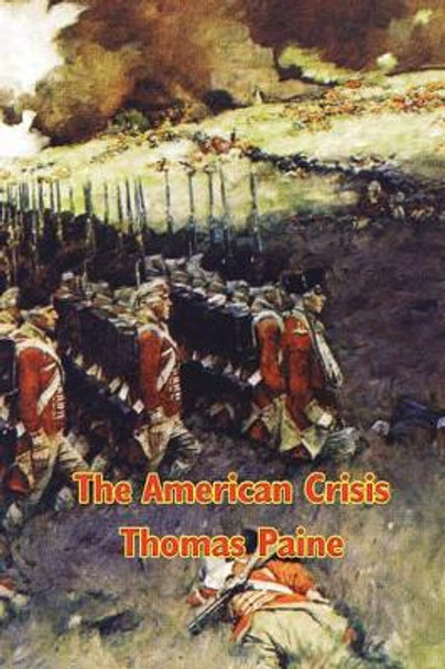 The American Crisis by Thomas Paine 9781604591378