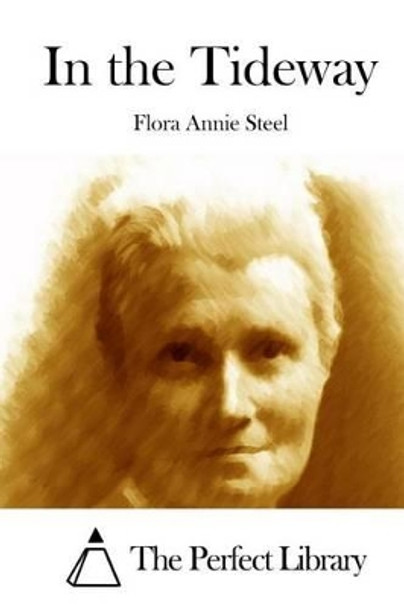 In the Tideway by Flora Annie Steel 9781512184310