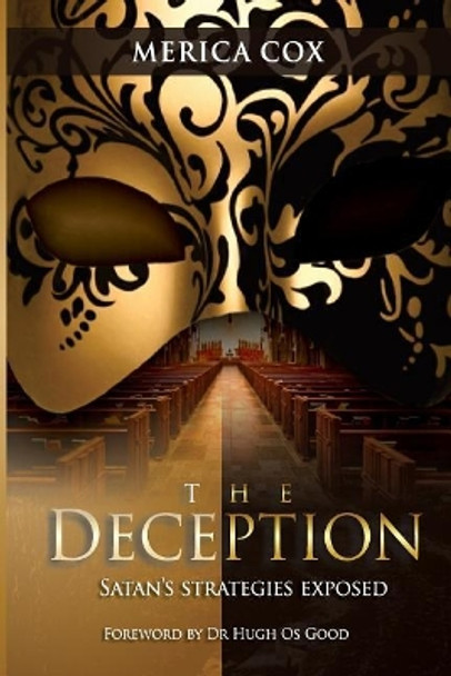 The Deception: Satan's Strategies Exposed by Hugh Osgood 9781718602120