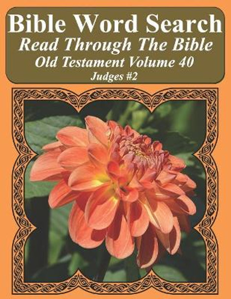 Bible Word Search Read Through the Bible Old Testament Volume 40: Judges #2 Extra Large Print by T W Pope 9781728769127