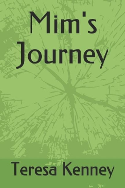 MIM's Journey by Teresa a Kenney 9781729128961