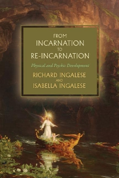 From Incarnation to Re-Incarnation by Isabella Ingalese 9781633916852