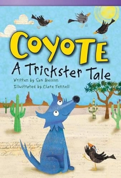 Coyote: A Trickster Tale by Sam Besson 9781433356087