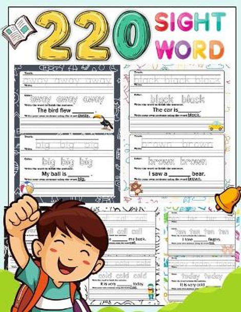 220 Sight Word: High-frequency sight word worksheets 5 Level for Pre-primer Primer First Second and Third or Preschoolers to 3rd Grade That are Key to Reading Success by Shacha Fourman 9781731257697