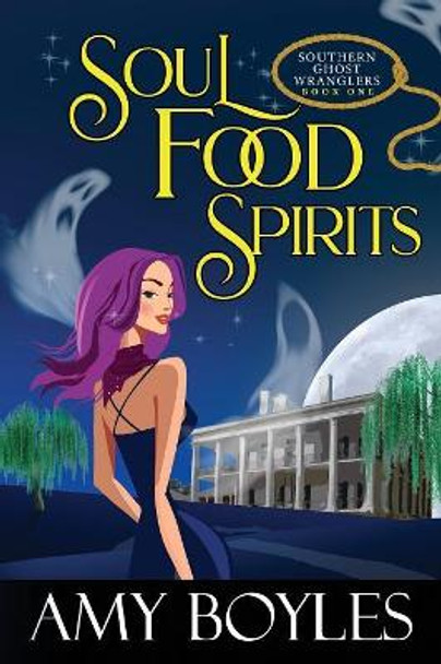 Soul Food Spirits by Amy Boyles 9781731288929