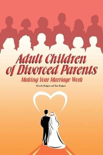 Adult Children of Divorced Parents by Beverly Rodgers 9781589302280