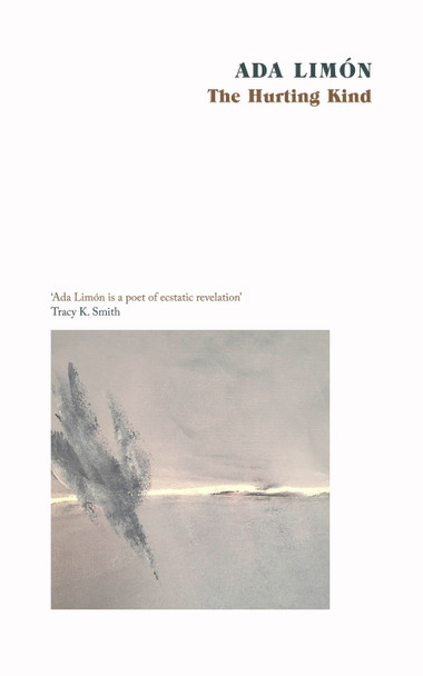 The Hurting Kind by Ada Limon