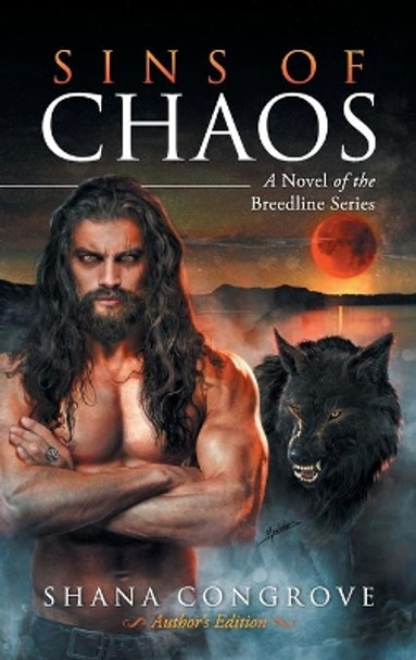 Sins of Chaos: Sins of Chaos by Shana Congrove 9781737047810