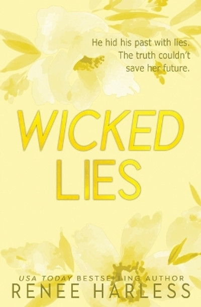 Wicked Lies: Special Edition by Renee Harless 9781736259153