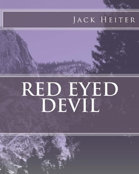 Red Eyed Devil by Jack Heiter 9781724359810