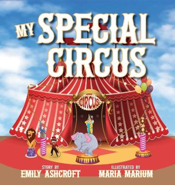 My Special Circus by Emily Ashcroft 9781647196714