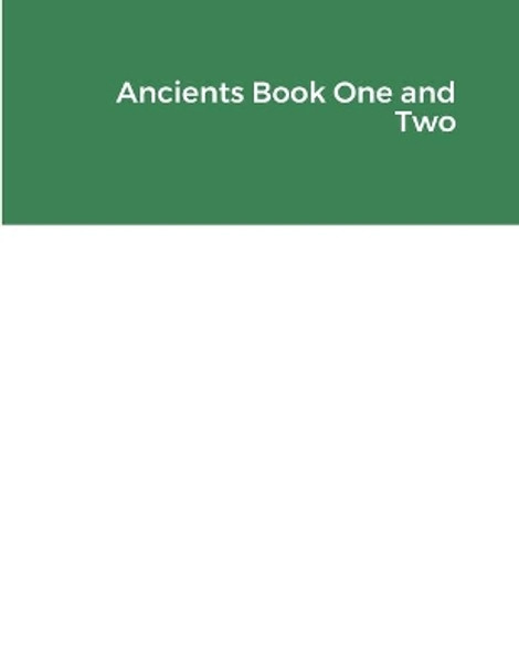 Ancients Book One and Two by Jonathan Reiling 9781678064617