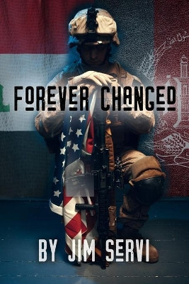 Forever Changed by Jim Servi 9781635220865