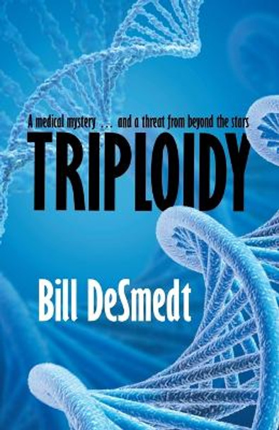 Triploidy by Bill Desmedt 9781680572896