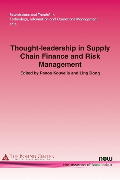Thought-leadership in Supply Chain Finance and Risk Management by Panos Kouvelis 9781680839746