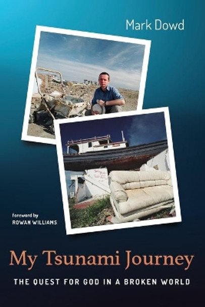 My Tsunami Journey by Mark Dowd 9781725295353