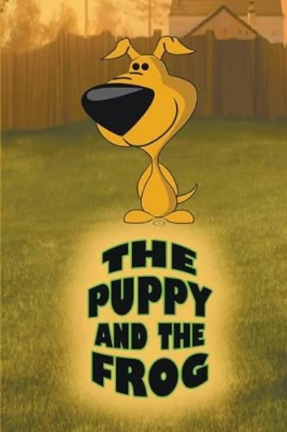 The Puppy and the Frog by Jupiter Kids 9781680323337