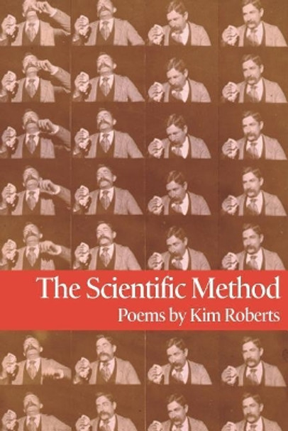 The Scientific Method by Kim Roberts 9781625492166