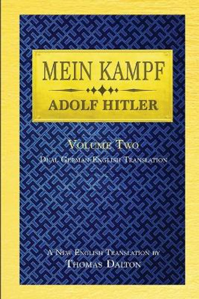 Mein Kampf (vol. 2): Dual English-German Translation by Adolf Hitler 9781732353244