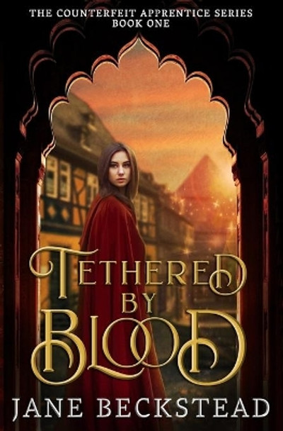 Tethered by Blood by Jane Beckstead 9781732414303