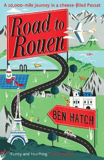 Road to Rouen by Ben Hatch