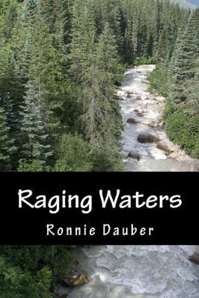 Raging Waters by Ronnie Dauber 9781542931106