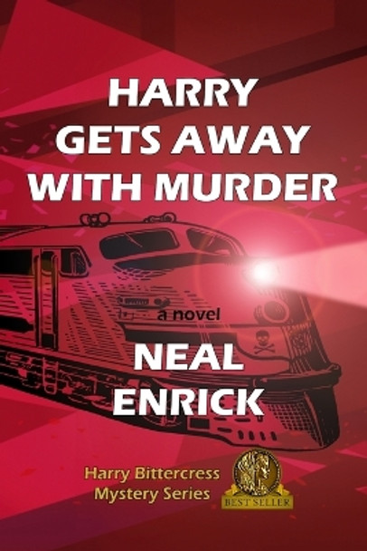 Harry Gets Away with Murder by Neal Enrick 9781733009539