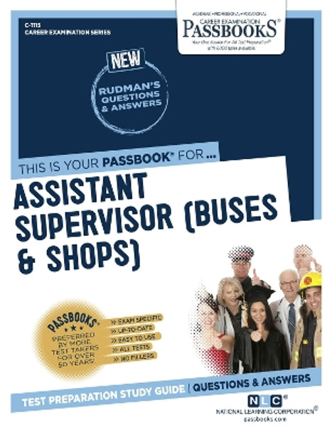 Assistant Supervisor (Buses and Shops) by National Learning Corporation 9781731811158