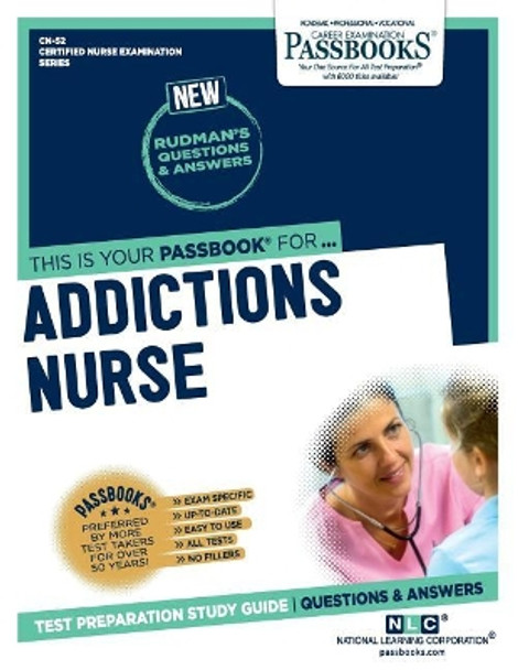 Addictions Nurse by National Learning Corporation 9781731864529