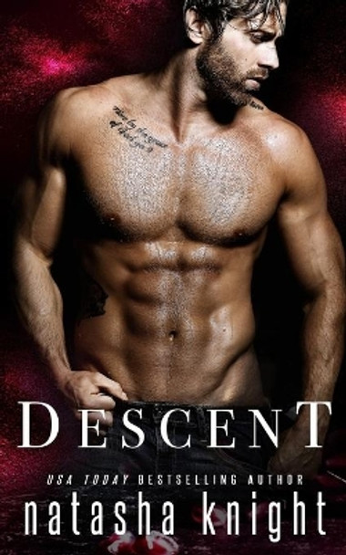 Descent by Natasha Knight 9781657070301