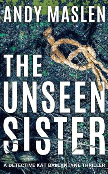 The Unseen Sister by Andy Maslen 9781662511240