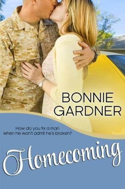 Homecoming by Bonnie L Gardner 9781517752859