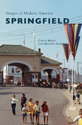 Springfield by Curtis Mann 9781540214188