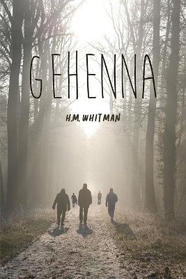 Gehenna by H M Whitman 9781644268148