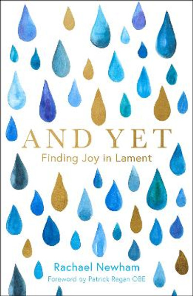 And Yet: Finding Joy in Lament by Rachael Newham