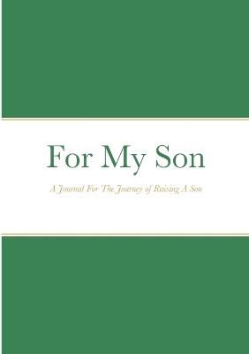 For My Son by Taylor Carter 9781716630859