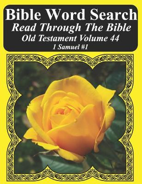 Bible Word Search Read Through The Bible Old Testament Volume 44: 1 Samuel #1 Extra Large Print by Timothy W Pope 9781731258663