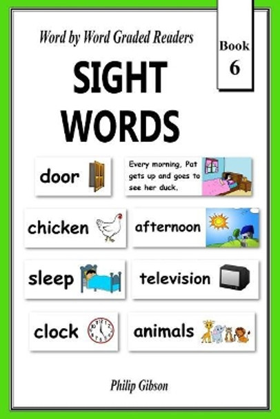 Sight Words: Book 6 by Philip Gibson 9781721170647